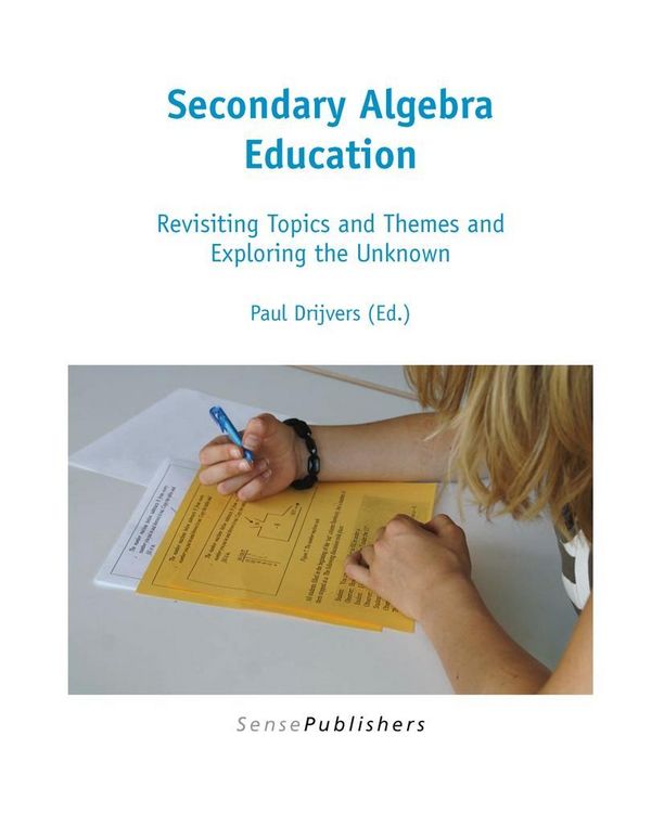 Produktbild: Secondary Algebra Education: Revisiting Topics and Themes and Exploring the Unknown