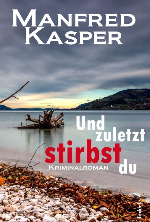 Produktbild: Und zuletzt stirbst du: &Ouml;sterreich-Krimi