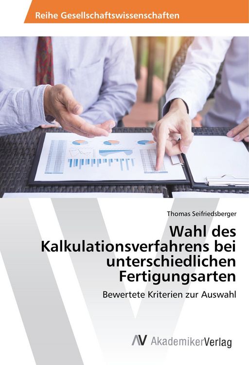 Produktbild: Seifriedsberger, T: Wahl des Kalkulationsverfahrens bei unte