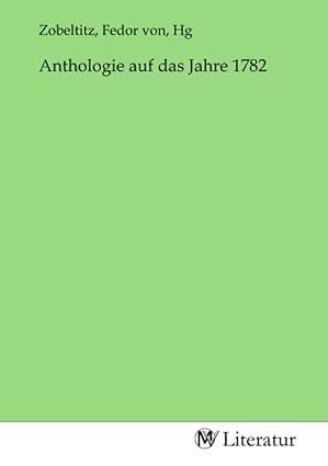 Produktbild: Anthologie auf das Jahre 1782
