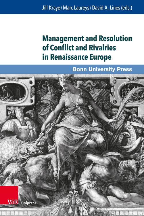 Produktbild: Management and Resolution of Conflict and Rivalries in Renaissance Europe