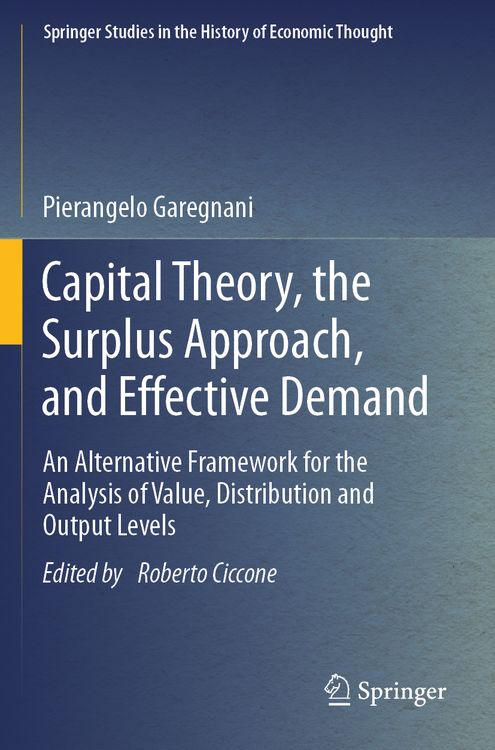 Produktbild: Capital Theory, the Surplus Approach, and Effective Demand