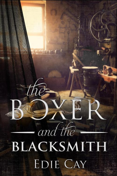 Produktbild: The Boxer and The Blacksmith (When The Blood Is Up, #2)