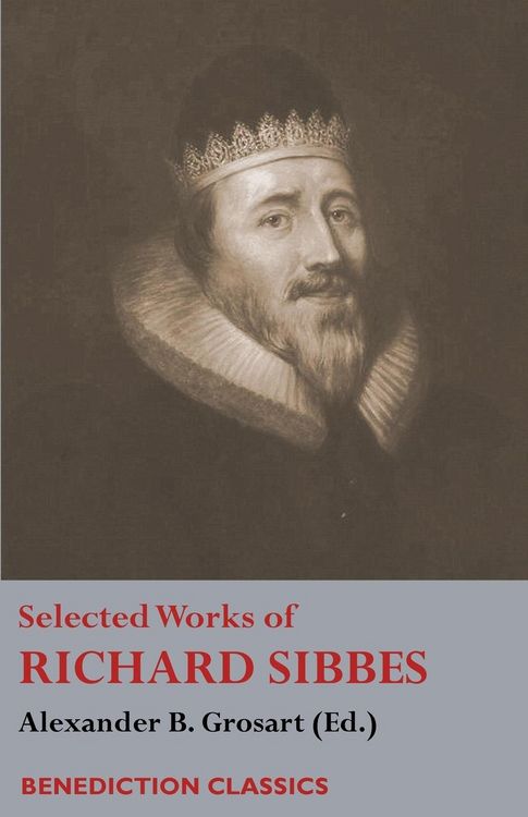 Produktbild: Selected Works of Richard Sibbes