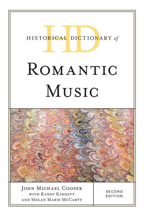 Produktbild: Historical Dictionary of Romantic Music