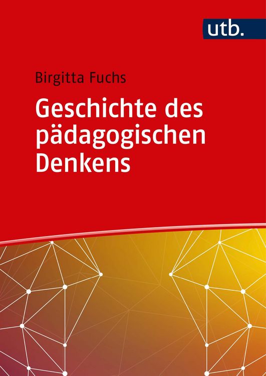Produktbild: Geschichte des p&auml;dagogischen Denkens