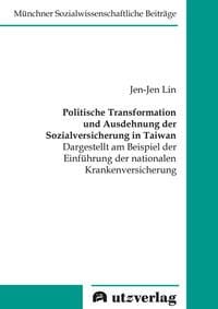 Produktbild: Politische Transformation und Ausdehnung der Sozialversicherung in Taiwan