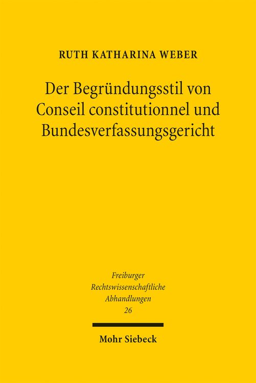 Produktbild: Der Begr&uuml;ndungsstil von Conseil constitutionnel und Bundesverfassungsgericht