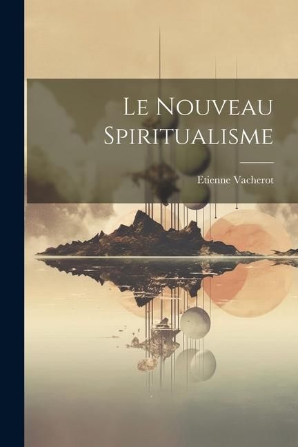 Produktbild: Le nouveau spiritualisme