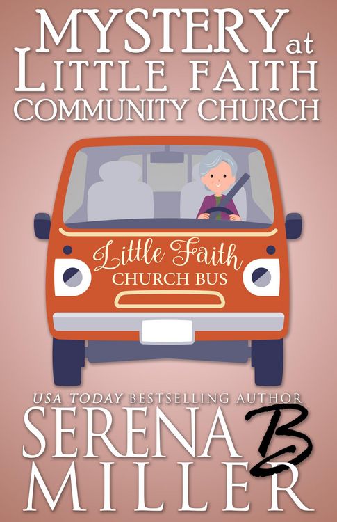 Produktbild: Mystery At Little Faith Community Church (The Doreen Sizemore Adventures, #7)