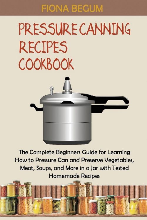 Produktbild: Pressure Canning Recipes Cookbook