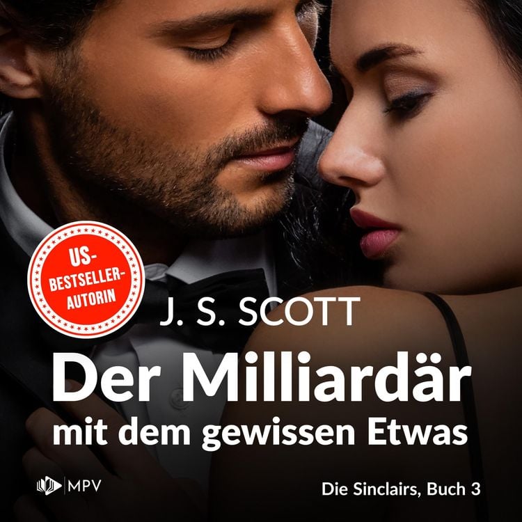 Bild vom Artikel Der Milliardär mit dem gewissen Etwas vom Autor J.S. Scott