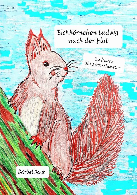 Produktbild: Eichh&ouml;rnchen Ludwig / Eichh&ouml;rnchen Ludwig nach der Flut