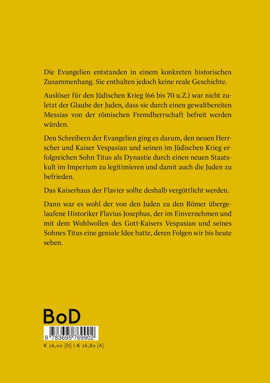 Produktbild: Der Jesus Roms - Vom gescheiterten Staatskult zum beherrschenden Christentum