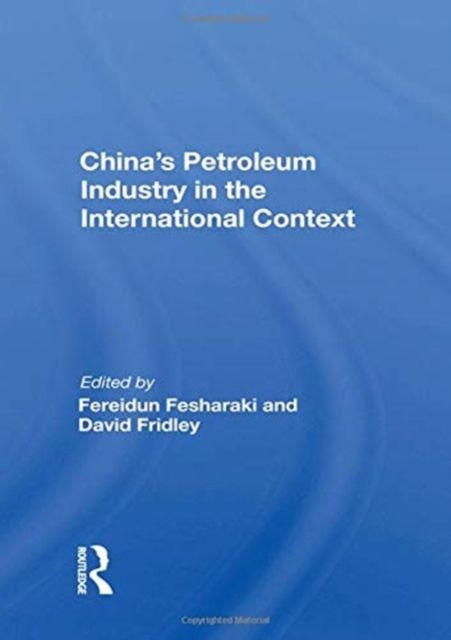 Produktbild: Fesharaki, F: China's Petroleum Industry In The Internationa
