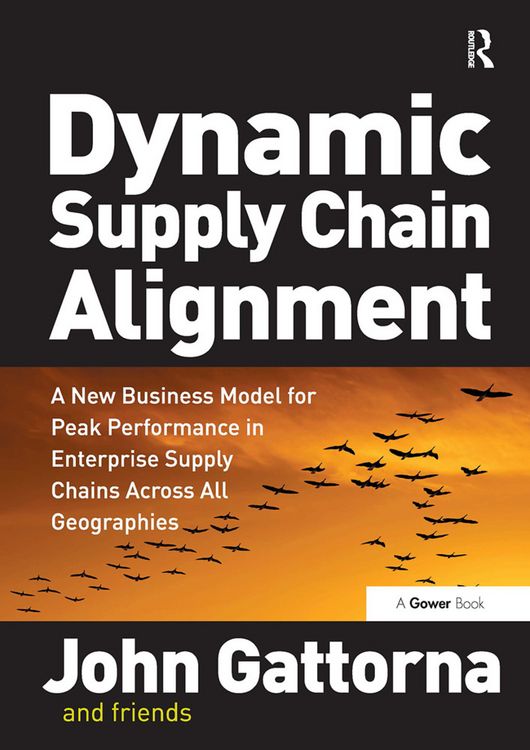 Produktbild: Gattorna, J: Dynamic Supply Chain Alignment