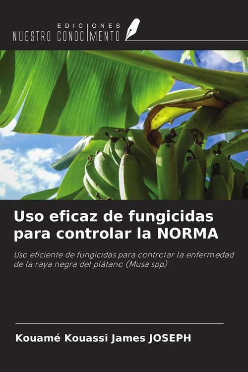 Produktbild: Uso eficaz de fungicidas para controlar la NORMA