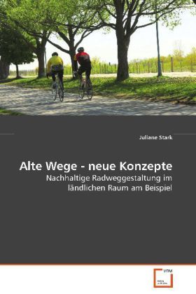 Produktbild: Stark Juliane: Alte Wege - neue Konzepte