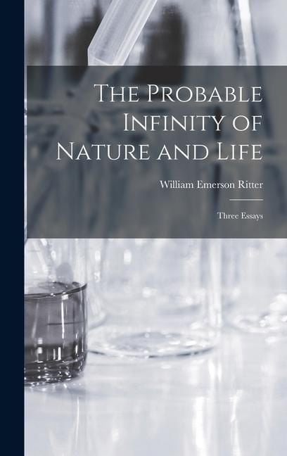Produktbild: The Probable Infinity of Nature and Life: Three Essays