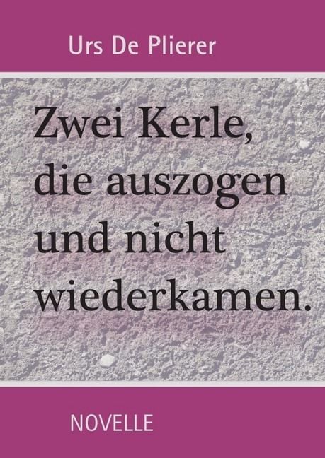 Produktbild: Zwei Kerle, die auszogen und nicht wiederkamen