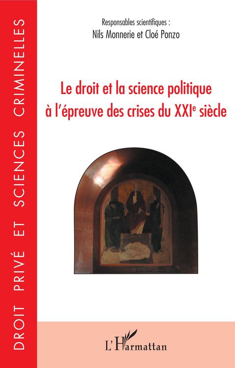 Produktbild: Le droit et la science politique &agrave; l'&eacute;preuve des crises du XXIe si&egrave;cle