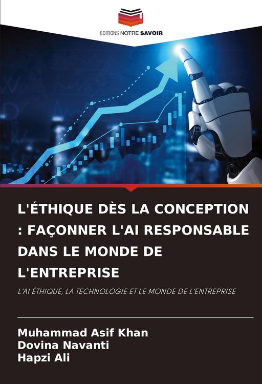 Produktbild: L'&eacute;thique D&egrave;s La Conception : Fa&ccedil;onner L'ai Responsable Dans Le Monde De L'entreprise