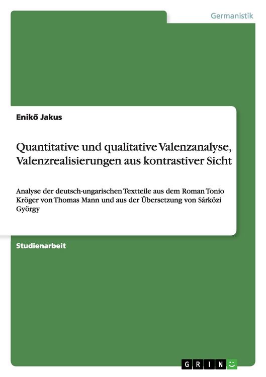 Produktbild: Quantitative und qualitative Valenzanalyse, Valenzrealisierungen aus kontrastiver Sicht