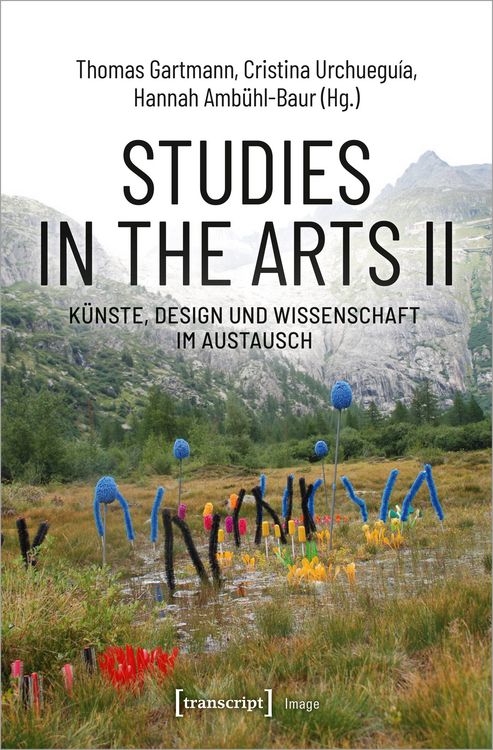 Produktbild: Studies in the Arts II &ndash; K&uuml;nste, Design und Wissenschaft im Austausch