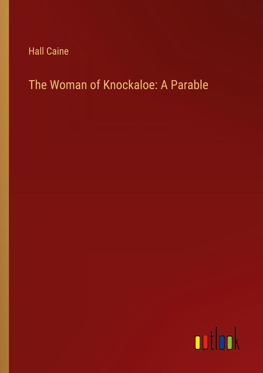 Produktbild: The Woman of Knockaloe: A Parable