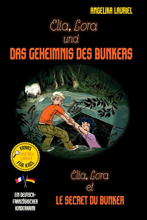 Produktbild: Elia, Lora und das Geheimnis des Bunkers - Elia, Lora et le secret du bunker
