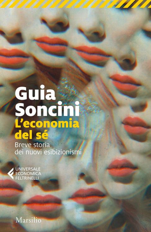 Produktbild: L' economia del sé. Breve storia dei nuovi esibizionismi