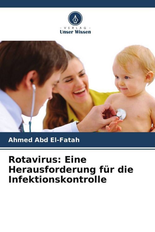 Produktbild: Rotavirus: Eine Herausforderung f&uuml;r die Infektionskontrolle