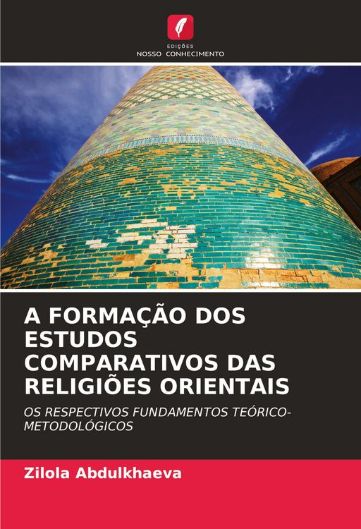 Produktbild: A FORMA&Ccedil;&Atilde;O DOS ESTUDOS COMPARATIVOS DAS RELIGI&Otilde;ES ORIENTAIS