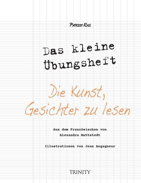 Produktbild: Das kleine &Uuml;bungsheft - Die Kunst, Gesichter zu lesen