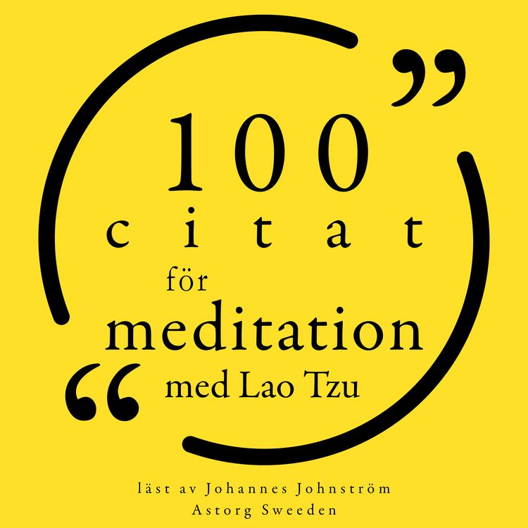 Produktbild: 100 citat f&ouml;r meditation med Lao Tzu