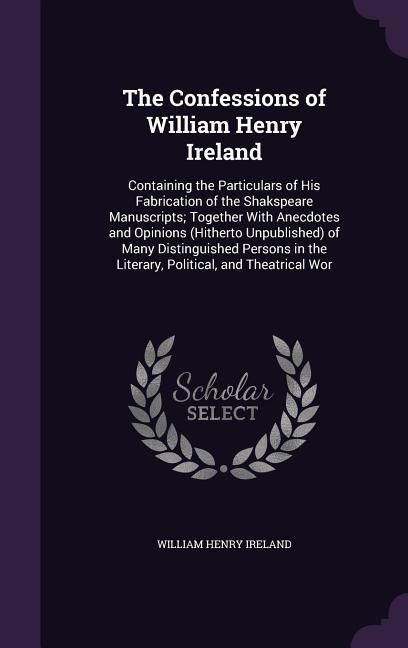 Produktbild: The Confessions of William Henry Ireland