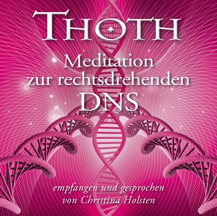 Produktbild: Thoth: Meditation zur rechtsdrehenden DNA