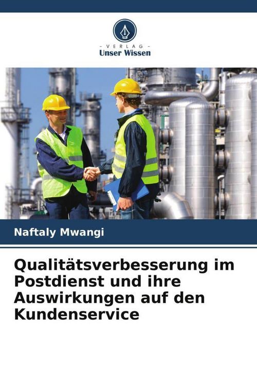 Produktbild: Qualit&auml;tsverbesserung im Postdienst und ihre Auswirkungen auf den Kundenservice
