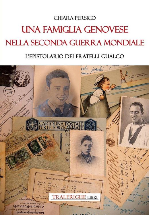 Produktbild: Una famiglia genovese nella Seconda guerra mondiale. L'epistolario dei fratelli Gualco