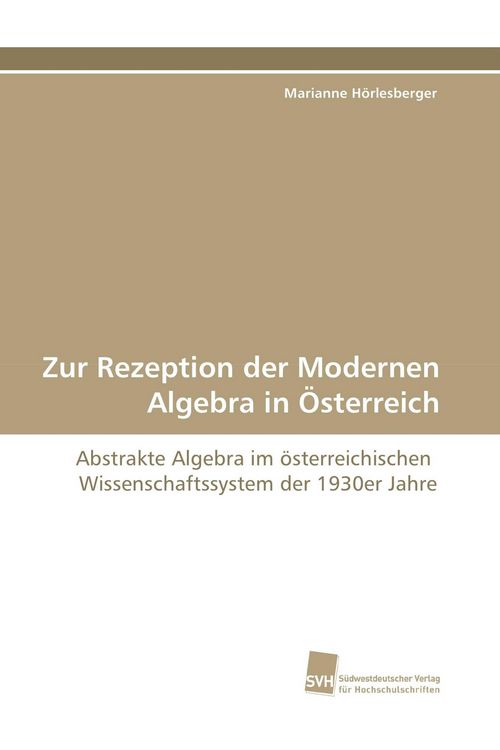 Produktbild: Zur Rezeption der Modernen Algebra in &Ouml;sterreich