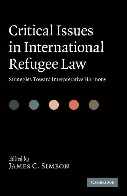 Produktbild: Critical Issues in International Refugee Law