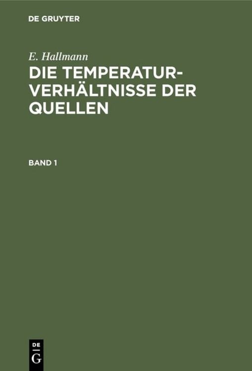 Produktbild: Die Temperaturverh&auml;ltnisse der Quellen. Band 1