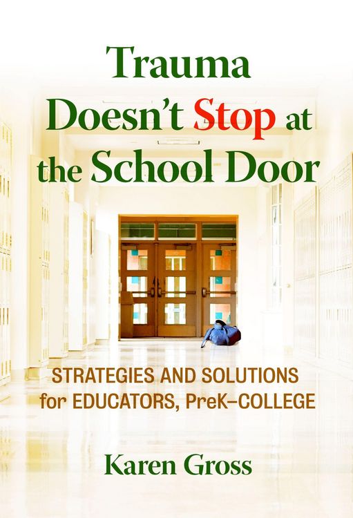 Produktbild: Trauma Doesn't Stop at the School Door