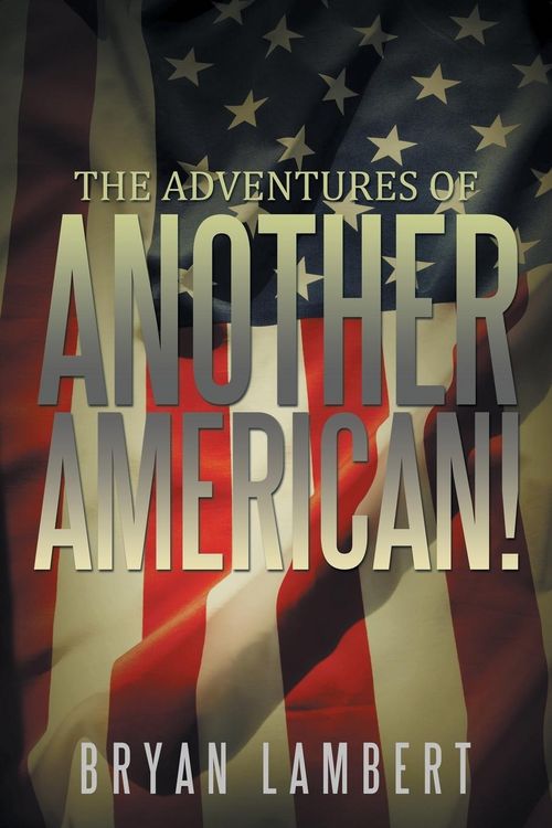 Produktbild: "The Adventures of Another American!"