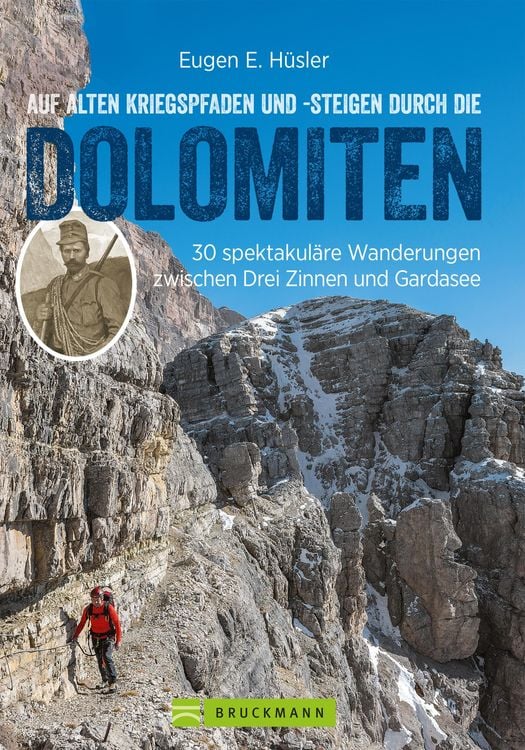 Produktbild: Auf alten Kriegspfaden und -steigen durch die Dolomiten