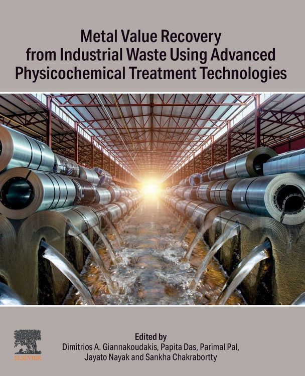 Produktbild: Metal Value Recovery from Industrial Waste Using Advanced Physicochemical Treatment Technologies