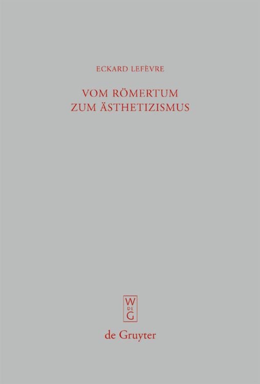 Produktbild: Vom R&ouml;mertum zum &Auml;sthetizismus