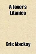 Produktbild: A Lover's Litanies