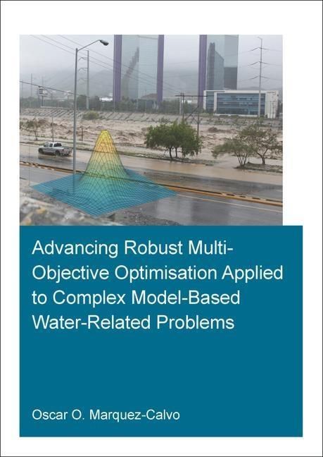 Produktbild: Marquez Calvo, O: Advancing Robust Multi-Objective Optimisat