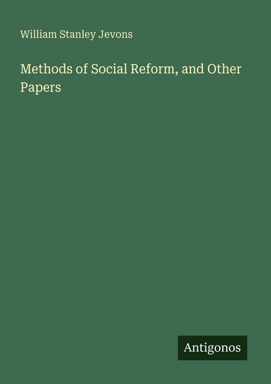 Produktbild: Methods of Social Reform, and Other Papers